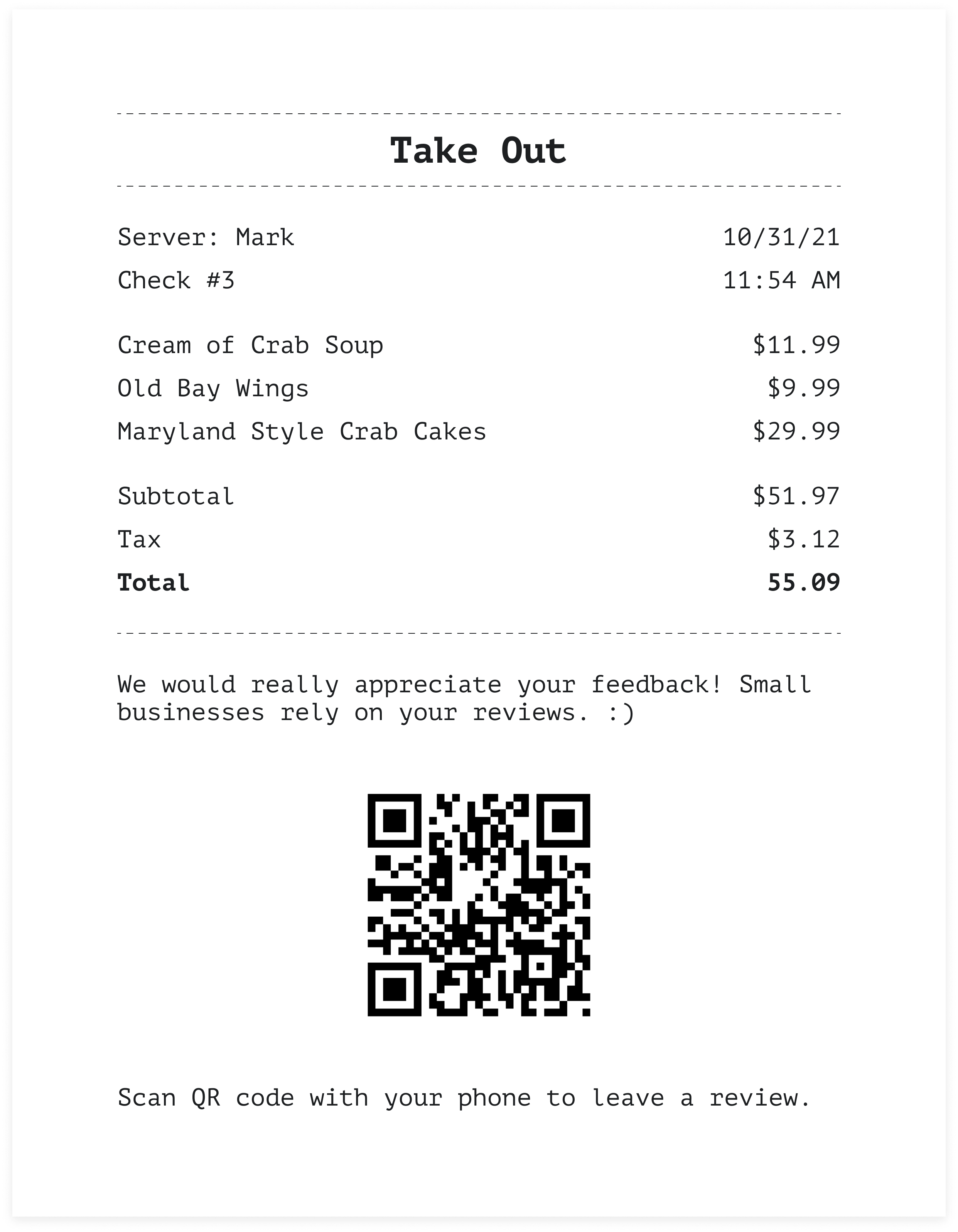 Printed receipt ending with a QR code and the line: Scan QR code with your phone to leave a review.